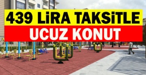 TOKİ'den 15 Bin TL Peşinat, 439 Lira Taksitle Ucuz Konut