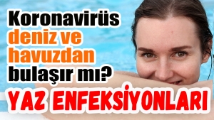 Koronavirüs deniz ve havuz suyundan bulaşır mı?